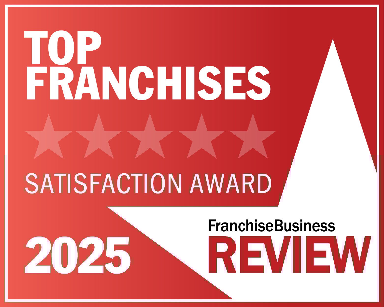2025_Franchise Business Review_Top-Franchise-Satisfaction-Award