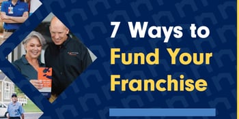7 Ways to Fund Your Franchise E-Book